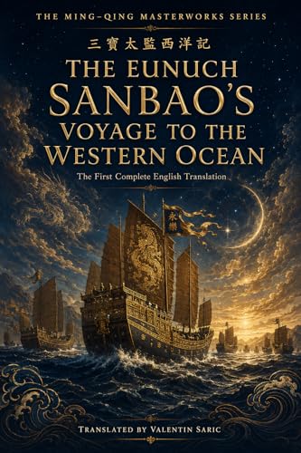The Eunuch Sanbao’s Voyage to the Western Ocean cover